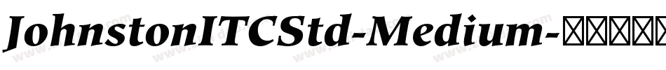 JohnstonITCStd-Medium字体转换