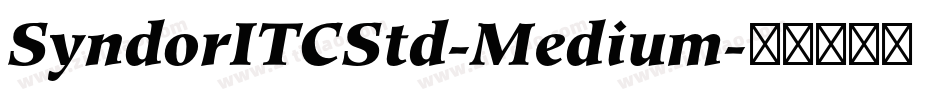 SyndorITCStd-Medium字体转换