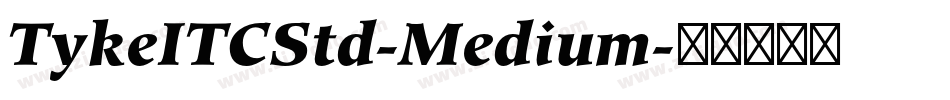 TykeITCStd-Medium字体转换