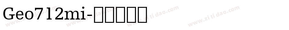 Geo712mi字体转换