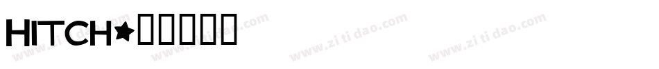 Hitch字体转换
