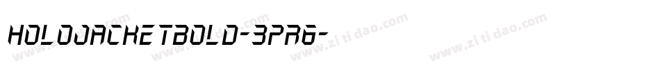 HoloJacketBold-3pR6字体转换