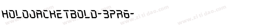 HoloJacketBold-3pR6字体转换