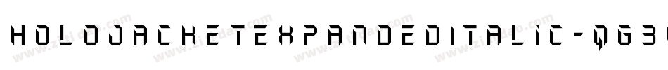 HoloJacketExpandedItalic-qg3V字体转换 HoloJacketExpandedItalic-qg3V字体转换