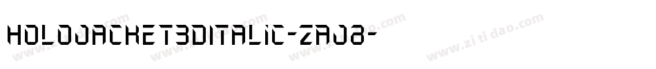 HoloJacket3DItalic-ZAJ8字体转换