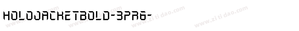 HoloJacketBold-3pR6字体转换