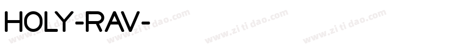 HOLY-RAV字体转换