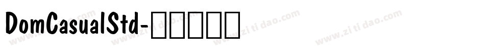 DomCasualStd字体转换