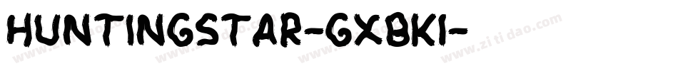 HuntingStar-gxBK1字体转换