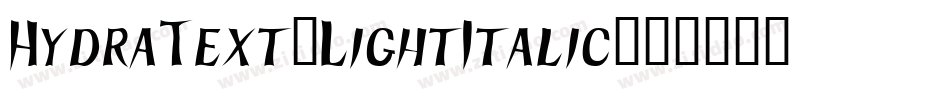 HydraText-LightItalic字体转换