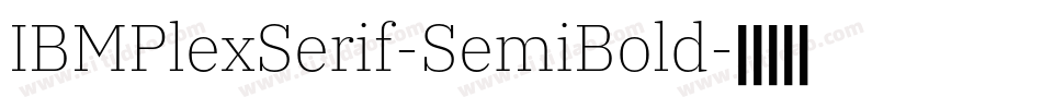 IBMPlexSerif-SemiBold字体转换