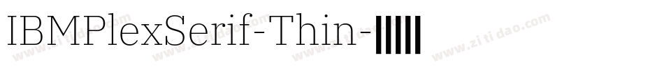 IBMPlexSerif-Thin字体转换