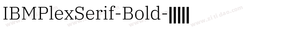 IBMPlexSerif-Bold字体转换