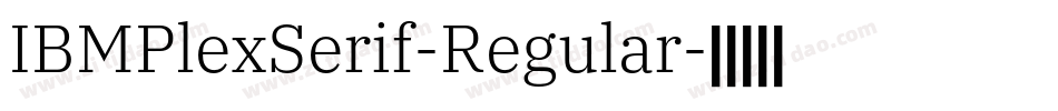 IBMPlexSerif-Regular字体转换