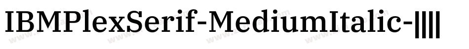 IBMPlexSerif-MediumItalic字体转换