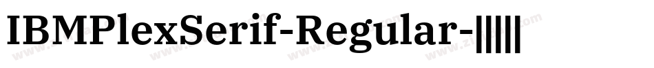 IBMPlexSerif-Regular字体转换