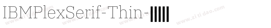 IBMPlexSerif-Thin字体转换