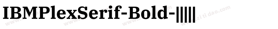 IBMPlexSerif-Bold字体转换