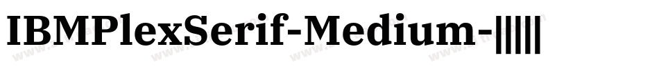 IBMPlexSerif-Medium字体转换