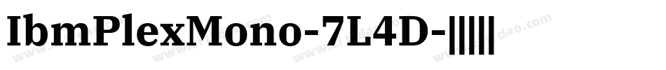 IbmPlexMono-7L4D字体转换