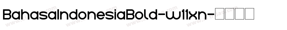 BahasaIndonesiaBold-w11xn字体转换