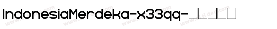 IndonesiaMerdeka-x33qq字体转换