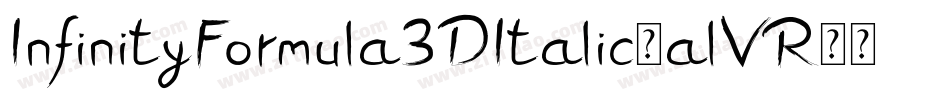 InfinityFormula3DItalic-alVR字体转换