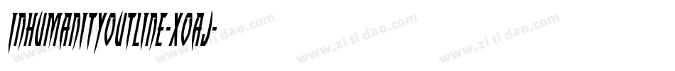 InhumanityOutline-XOaj字体转换
