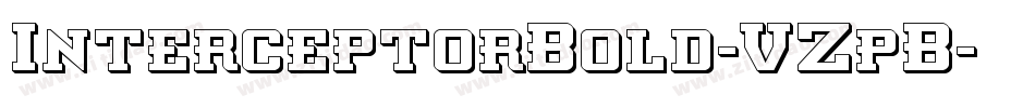 InterceptorBold-VZpB字体转换 InterceptorBold-VZpB字体转换