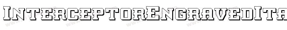 InterceptorEngravedItalic-lvo0字体转换