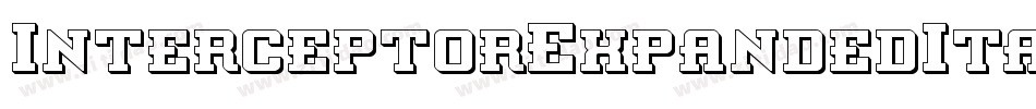 InterceptorExpandedItalic-1xOB字体转换 InterceptorExpandedItalic-1xOB字体转换