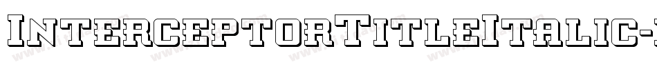 InterceptorTitleItalic-1xBj字体转换