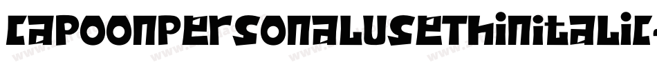 CapoonPersonalUseThinItalic-dEVK字体转换