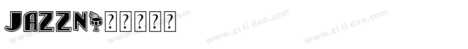 JAZZN字体转换