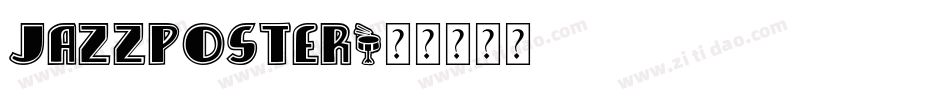 JazzpostER字体转换