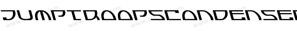 JumptroopsCondensedItalic-8oMA字体转换 JumptroopsCondensedItalic-8oMA字体转换
