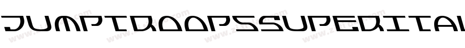 JumptroopsSuperItalic-29Od字体转换