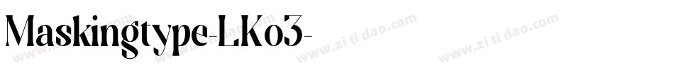Maskingtype-LKo3字体转换