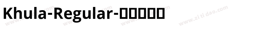 Khula-Regular字体转换