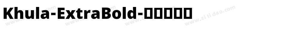 Khula-ExtraBold字体转换