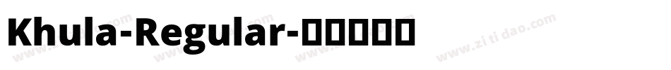 Khula-Regular字体转换