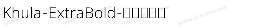 Khula-ExtraBold字体转换
