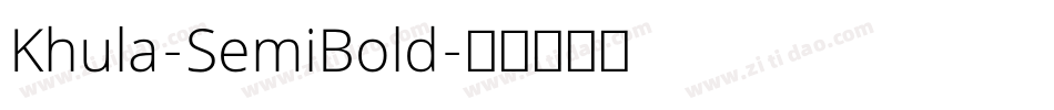 Khula-SemiBold字体转换