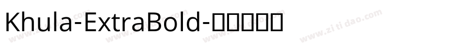 Khula-ExtraBold字体转换