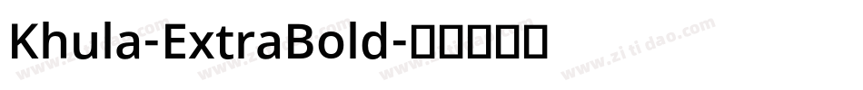 Khula-ExtraBold字体转换