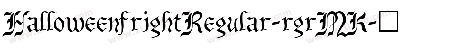 HalloweenfrightRegular-rgrMK字体转换