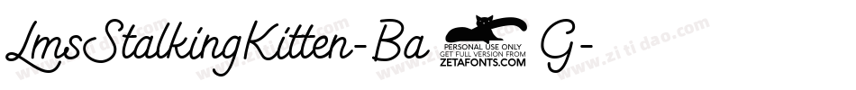 LmsStalkingKitten-Ba2G字体转换