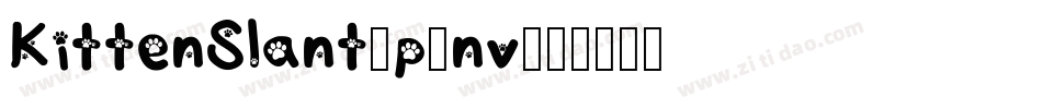 KittenSlant-p5nv字体转换