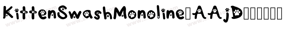 KittenSwashMonoline-AAjD字体转换
