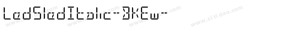 LedSledItalic-BKEw字体转换